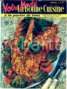 Libro, pubblicazione d epoca 1954 LA BONNE CUISINE à la portée de tous VOTRE MODE trimestrale n. 7 ILLUSTRATO 1