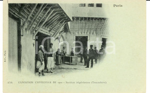 Cartolina originale da collezione 1900 PARIS EXPO UNIVERSELLE Section Algérienne TROCADERO Postcard FP VG 1