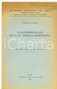 Libro, pubblicazione d epoca 1966 Lorenzo BRACCESI III Epistola demostenica AUTOGR. 1