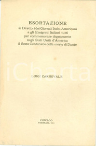 Libro, pubblicazione d epoca 1921 USA Luigi CARNOVALE Sesto centenario morte DANTE ALIGHIERI in AMERICA 1