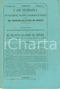 Libro, pubblicazione d epoca 1877 Alberto LANDI Il nuovo ALCIDE al bivio Opera censurata L APE DRAMMATICA 1