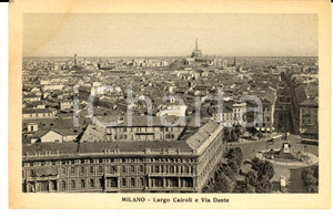 Cartolina originale da collezione 1930 ca MILANO Largo CAIROLI e via Dante visti dall alto Cartolina FP NV 1