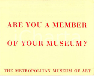 Materiale pubblicitario d’epoca 1960 ca NEW YORK The Metropolitan Museum of Art Are you a member? Opuscolo 1