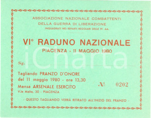 Oggetto da collezione cartaceo 1980 PIACENZA Vi Raduno Nazionale Combattenti Guerra di Liberazione Biglietto 1 1