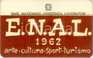 Oggetto da collezione cartaceo 1962 MILANO Ente Nazionale Assistenza Lavoratori E.N.A.L. Tessera con bollino 1