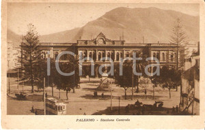 Cartolina originale da collezione 1925 ca PALERMO Tram sul piazzale della Stazione Centrale Cartolina FP NV 1