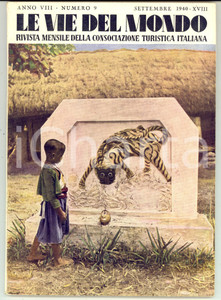 Giornale, rivista storica 1940 LE VIE DEL MONDO TCI Pesca pittoresca in Indocina Rivista anno VIII nÂ° 9 1