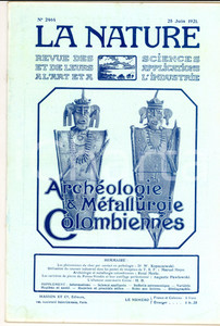 Giornale, rivista storica 1921 LA NATURE ArchÃ©ologie et mÃ©tallurgie en Colombie Revue ILLUSTREE nÂ° 2464 1