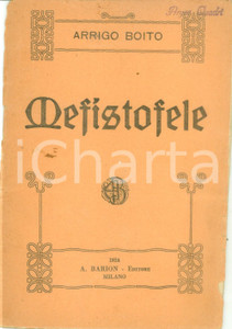 Oggetto da collezione cartaceo 1924 Arrigo BOITO Mefistofele Libretto d opera Editore BARION 1