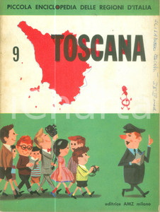 Libro, pubblicazione d epoca 1963 PICCOLA ENCICLOPEDIA Regioni d Italia TOSCANA Volumetto ILLUSTRATO 1