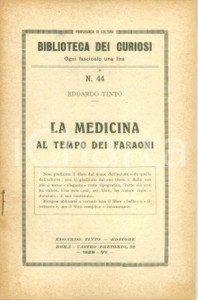 Libro, pubblicazione d epoca 1929 BIBLIOTECA DEI CURIOSI Edoardo TINTO La medicina al tempo dei Faraoni 1