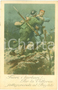 Cartolina originale da collezione 1918 PROPAGANDA WW1 Fuori i barbari per la Vittoria Prestito Cartolina FP VG 1