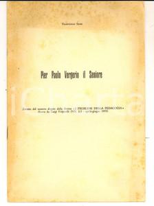 Libro, pubblicazione d epoca 1959 Francesco SEMI Pier Paolo Vergerio il Seniore PEDAGOGIA 20 pp. 1