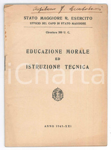 Libro, pubblicazione d epoca 1943 WW2 Stato Maggiore R. ESERCITO Educazione morale ed istruzione tecnica 1