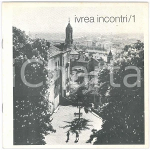 Libro, pubblicazione d epoca 1970 ca TURISMO  IVREA INCONTRI  Pubblicazione ILLUSTRATA 20 pp. 1