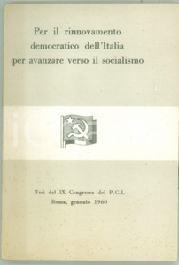 Libro, pubblicazione d epoca 1960 PCI  Rinnovamento democratico dell Italia per avanzare verso il socialismo 1