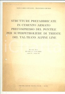 Libro, pubblicazione d epoca 1967 Gian Carlo GIULIANI Francesco GRUBAS Strutture prefabbricate cemento armato 1