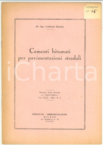 Libro, pubblicazione d epoca 1935 Umberto BASSAN Cementi bitumati per pavimentazioni stradali  15 pp. 1