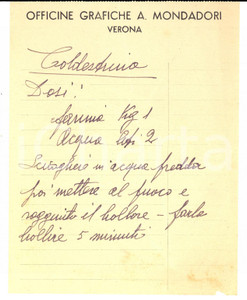 Manoscritto, lettera originale 1940 ca VERONA Officine Grafiche A. MONDADORI  Ricetta COLDESTRINA 1