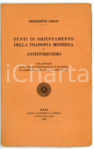 Libro, pubblicazione d epoca 1931 Benedetto CROCE Punti di orientamento della filosofia moderna  Ed. LATERZA 1