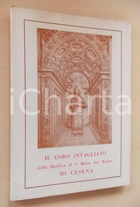 Libro, pubblicazione d epoca 1965 P. Leandro NOVELLI Il coro intagliato della basilica di S. Maria del Monte 1