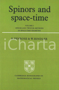 2003 R. PENROSE - W. RINDLER Spinors and space-time - Volume 2 Pubblicazione brossurata in lingua inglese.EDITORE: Cambridge University PressCOLLANA: Cambridge monographs on mathematical physicsPAGINE: 497  GOOD/buono  Formato: 15x23 cm originale e autentica 1