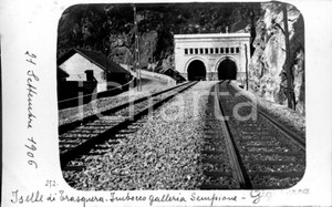 1906 ISELLE DI TRASQUERA Imbocco Galleria del Sempione *Fotocartolina