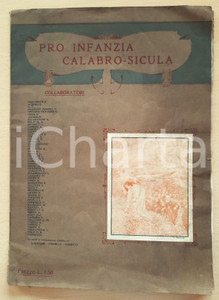 Giornale, rivista storica 1909 PRO INFANZIA CALABROSICULA Numero unico pro orfani terremoto di Messina 1