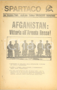 Giornale, rivista storica 1980 SPARTACO Afganistan : vittoria all Armata Rossa! Ciclostilato 16 pp. 1