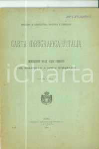 Libro, pubblicazione d epoca 1907 CARTA IDROGRAFICA D ITALIA Acque correnti col molinello DANNEGGIATO 1