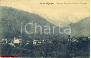 Cartolina originale da collezione 1928 Valle Angrogna Fraz Serre e Chalet Unionista 1