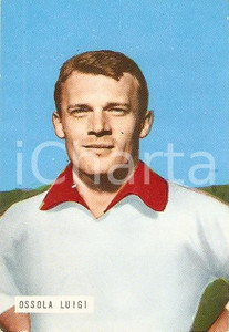 Oggetto da collezione cartaceo EDIZIONI FOTO CALCIO  CALCIATORI 1965 1966 Figurina Luigi OSSOLA n. 214 VARESE 1