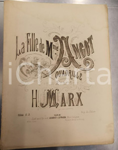 Oggetto da collezione cartaceo 1870 ca Henri MARX La fille de M.me ANGOT Quadrille pour piano GIUDICI E STRADA 1