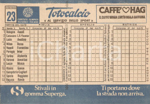Materiale pubblicitario d’epoca 1979 CONI Schedina non giocata TOTOCALCIO Concorso 23 Serie A CAFFE  HAG 1