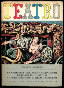 1946 TEATRO "La donna Ã¨ il diavolo" di Prosper MERIMEE - Vol. 23 - 120 pp. Pubblicazione teatrale d'epoca.Presentazione di M. Damerini Bressan.Illustrazione di Salvatore Fiume.EDITORE: S.E.T. Torino - Edizioni de "Il Dramma"PAGINE: 120 FORMATO: 15x20 cm CONDIZIONI: FAIR (buone condizioni interne, ma abrasioni, segni d'uso e piccoli strappi in copertina; strappi al dorso)    originale e autentica 1