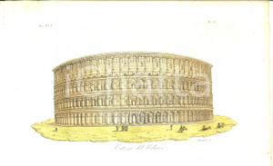 Stampa, bozzetto originale 1830 ca COSTUME EUROPEO Esterno del Colosseo Inc. BONAJUTI acquerellata 1