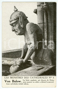 1915 ca WW1 - SATIRE Monstres des Cathédrales - Bernhard VON BULOW Postcard FP  Cartolina postale d'epoca, viaggiata. FAIR/discreto Lievi smussature agli angoli Formato: FP originale e autentica 1