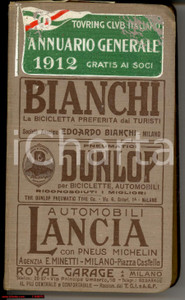 Libro, pubblicazione d epoca 1912 TOURING CLUB ITALIANO Annuario generale 1