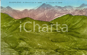 Cartolina originale da collezione 1915 ca BUSSOLENO (TO) Veduta Monte GRAND UJA e Cima COUPE *Cartolina FP NV 1