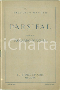 Libro, pubblicazione d epoca 1930 ca Riccardo WAGNER Parsifal traduzione Giovanni POZZA Edizioni RICORDI 1