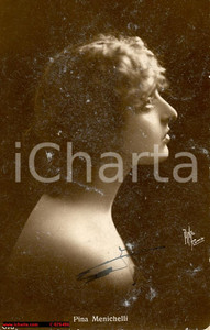 Cartolina originale da collezione 1910 ca Attrice PINA MENICHELLI in foto di profilo Cartolina FP VG DANNEGGIATA 1