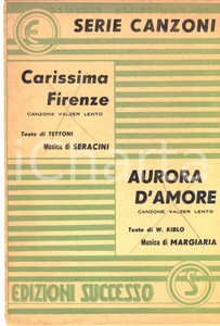 Oggetto da collezione cartaceo 1950 SERACINI Carissima Firenze  MARGIARIA Aurora d amore Spartiti ed SUCCESSO 1