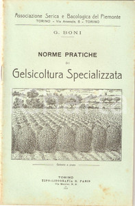 Libro, pubblicazione d epoca 1918 Giglio BONI PRATICHE DI GELSICOLTURA Associazione Serica Bacologica 1 1