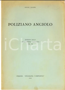 Libro, pubblicazione d epoca 1952 Giulio VALLESE Poliziano Angiolo  Estratto Enciclopedia Cattolica 4 pp. 1