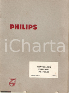 Materiale pubblicitario d’epoca 1950 ca PHILIPS Manuale tecnico Philips P817/001 tester analogico multimetro 1