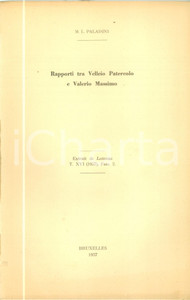 Libro, pubblicazione d epoca 1957 Maria Luisa PALADINI Rapporti tra Velleio Patercolo e Valerio Massimo 1