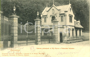 Cartolina originale da collezione 1904 RACCONIGI CN Entrata al Regio Parco e PALAZZINA SVIZZERA Cartolina FP VG 1