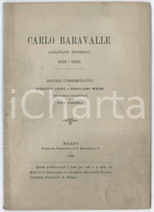 Libro, pubblicazione d epoca 1900 Carlo BARAVALLE Anastasio Bonsenso  Discorsi di L. Corio e G. Weiss 1
