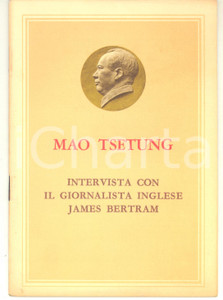 Libro, pubblicazione d epoca 1971 MAO TSE TUNG Intervista con il giornalista inglese James Bertram  22 pp. 1