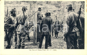 Cartolina originale da collezione 1930 ca La fine di FABIO FILZI per impiccagione *Cartolina postale FP NV 1